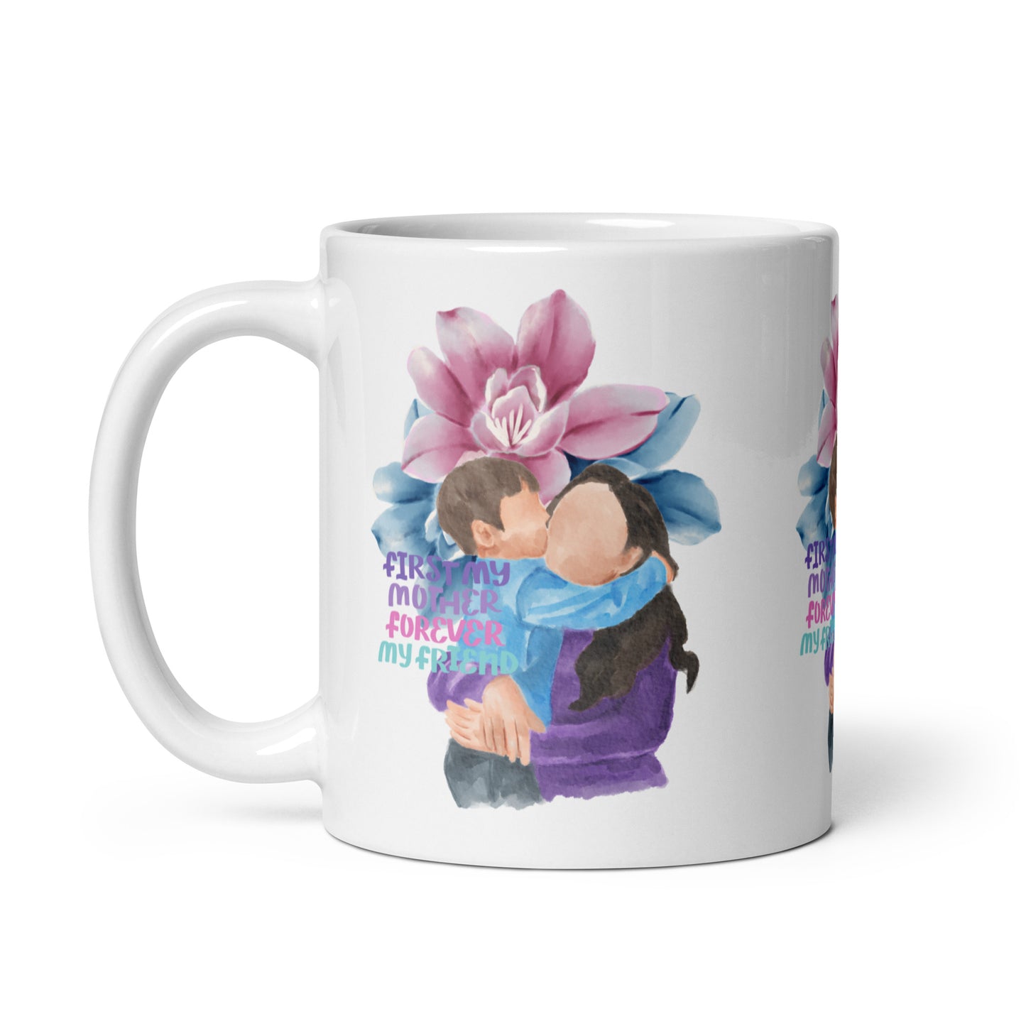 Endless Affection: Mother, My Eternal Friend Mug